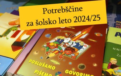 IZBOR UČBENIKOV, DELOVNIH ZVEZKOV IN POTREBŠČIN 2024/25